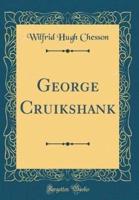 George Cruikshank (Classic Reprint)