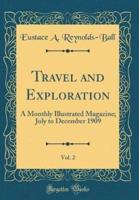 Travel and Exploration, Vol. 2