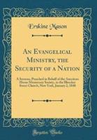 An Evangelical Ministry, the Security of a Nation