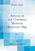 Annual of the Universal Medical Sciences, 1894, Vol. 2 (Classic Reprint)