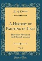 A History of Painting in Italy, Vol. 4