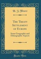 The Treaty Settlement of Europe