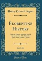 Florentine History, Vol. 3 of 6
