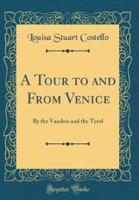A Tour to and from Venice