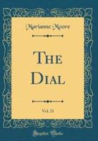 The Dial, Vol. 21 (Classic Reprint)