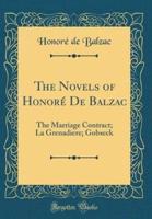 The Novels of Honorï¿½ De Balzac