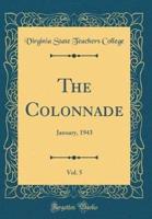The Colonnade, Vol. 5