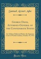 George Davis, Attorney-General of the Confederate States