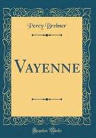 Vayenne (Classic Reprint)