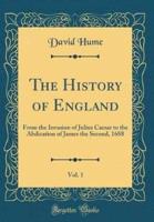 The History of England, Vol. 1