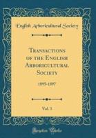 Transactions of the English Arboricultural Society, Vol. 3