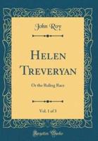 Helen Treveryan, Vol. 1 of 3