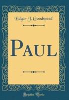 Paul (Classic Reprint)