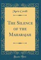 The Silence of the Maharajah (Classic Reprint)