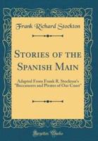 Stories of the Spanish Main