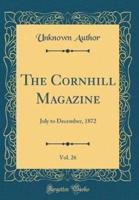The Cornhill Magazine, Vol. 26
