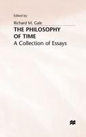 The Philosophy of Time : A Collection of Essays