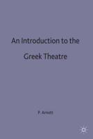An Introduction to the Greek Theatre