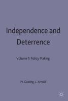 Independence and Detterence Vol 1
