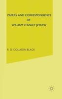 Papers and Correspondence of William Stanley Jevons. Vol.5 Papers on Political Economy