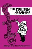 The Political Economy of Science