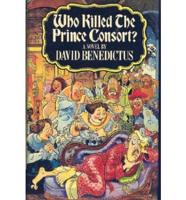 Who Killed the Prince Consort?