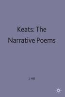 Keats: The Narrative Poems