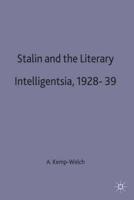 Stalin and the Literary Intelligentsia
