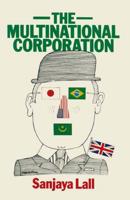 The Multinational Corporation : Nine Essays