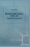 Britain and China, 1941-47