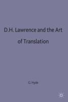 D.H. Lawrence and the Art of Translation