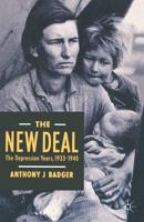 The New Deal : Depression Years, 1933-40
