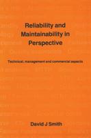Reliability and Maintainability in Perspective