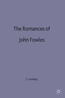 The Romances of John Fowles