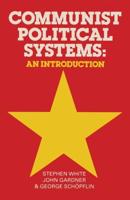 Communist Political Systems : An Introduction