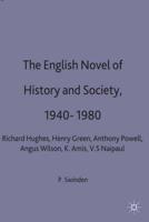 The English Novel of History and Society, 1940-1980