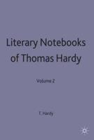 Literary Notebooks Hardy Vol 2