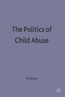 The Politics of Child Abuse