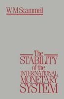 The Stability of the International Monetary System