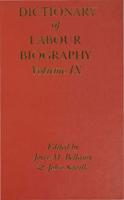 Dictionary of Labour Biography. Vol.9