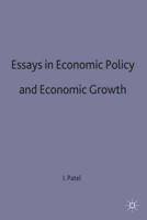 Essays in Economic Policy and Economic Growth