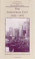 The Industrial City, 1820-1870