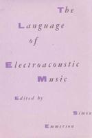 Language of Electroacoustic Music