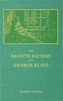The Brontë Sisters and George Eliot