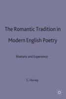 Romantic Tradition in Modern English Poetry