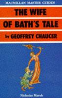The Wife of Bath's Tale by Geoffrey Chaucer