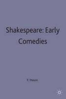 Shakespeare Early Comedies