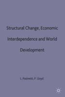 Structural Change, Economic Interdependence and World Development Vol.3 Structural Change and Adjustment in the World Economy