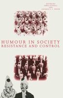 Humour in Society : Resistance and Control