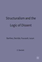 Structuralism and the Logic of Dissent